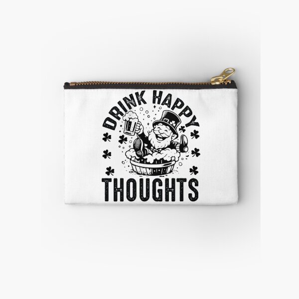 Item preview, Drink Happy Thoughts - Funny St Patricks Day Drinking Humor Gift designed and sold by FuzionRaptor.
