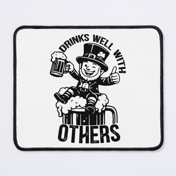 Item preview, Drinks Well With Others - Funny St Patricks Day Drinking Humor Gift designed and sold by FuzionRaptor.