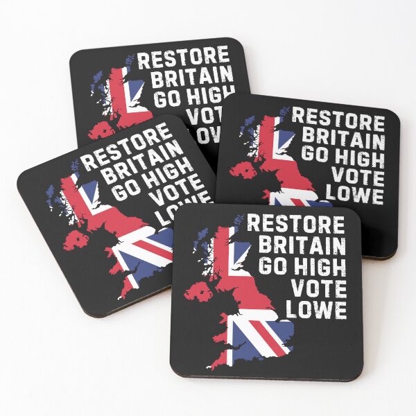 Item preview, Restore Britain Go High Vote Lowe designed and sold by Idontwannaknow.