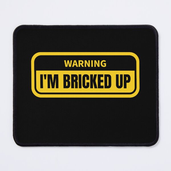 Item preview, I'm Bricked Up designed and sold by Dondonmart.