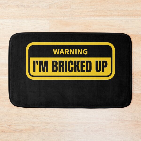 Item preview, I'm Bricked Up designed and sold by Dondonmart.