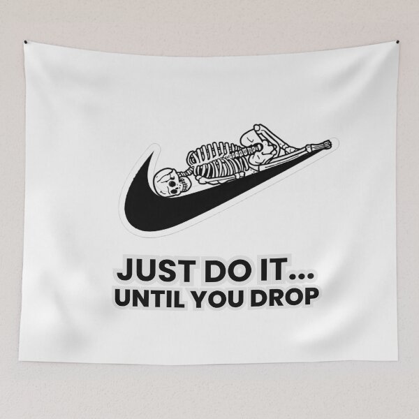 Item preview, just do it until you drop designed and sold by hawai3000.