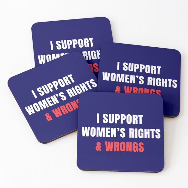 Item preview, I Support Women's Rights & Wrongs designed and sold by StudioTina.