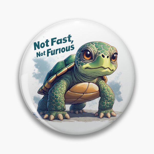 Item preview, Not Fast, Not Furious Tortoise Meme designed and sold by owi-art.