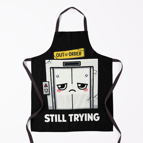 Item preview, Out Of Order Still Trying Funny Relatable Elevator Design designed and sold by TeeTimeTreasure.