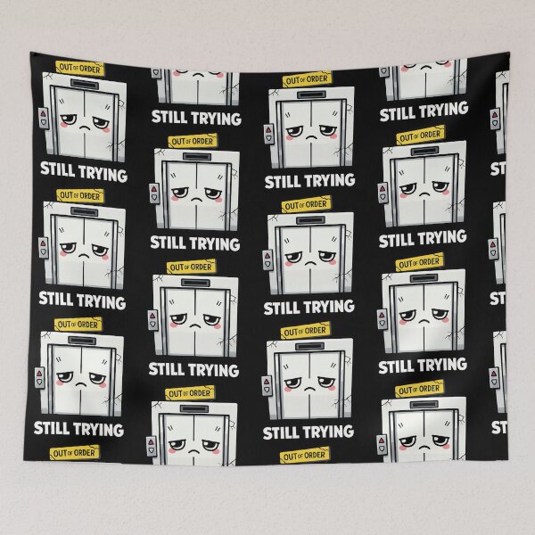 Item preview, Out Of Order Still Trying Funny Relatable Elevator Design designed and sold by TeeTimeTreasure.