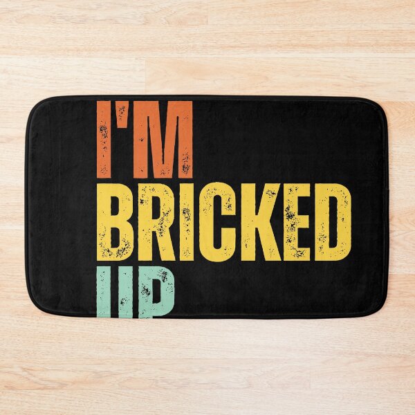 Item preview, I'm Bricked Up designed and sold by Dondonmart.