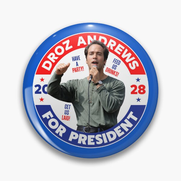 Item preview, Droz For President 2028 - PCU Movie designed and sold by darklordpug.