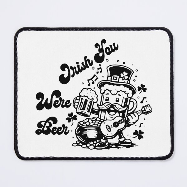 Item preview, Irish You Were Beer - Funny St Patricks Day Drinking Humor Gift designed and sold by FuzionRaptor.