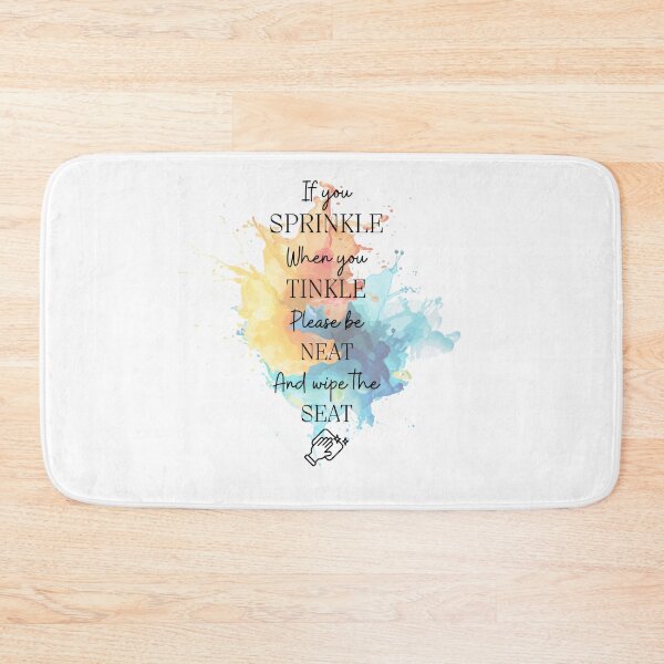 Item preview, Be Neat Wipe the Seat (Splash) designed and sold by MySrndptyDsnCo.