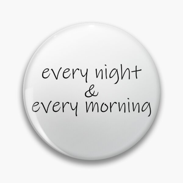 Item preview, Every Night & Every Morning designed and sold by cdanziger.