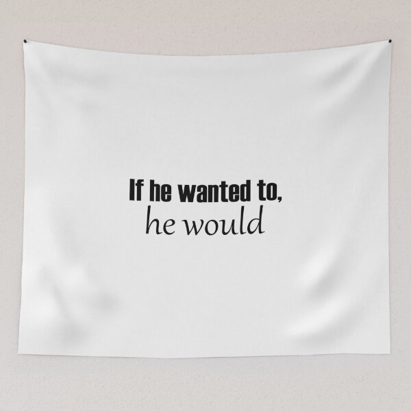 Item preview, If he wanted to, he would designed and sold by cdanziger.