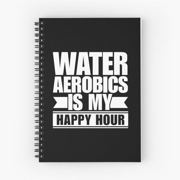 Item preview, Water Aerobics Is My Happy Hour designed and sold by Dondonmart.