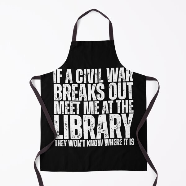 Item preview, If a civil war breaks out, meet me at the library. They won’t know where it is designed and sold by Dondonmart.