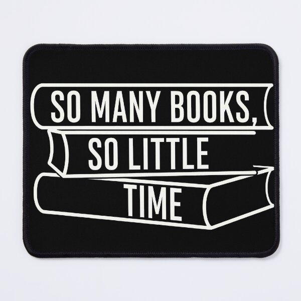 Item preview, Book Lovers Gift - So Many Books, So Little Time designed and sold by PopDesignStyle.