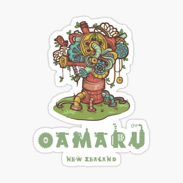 Oamaru a Oamaru a Oamaru Sticker