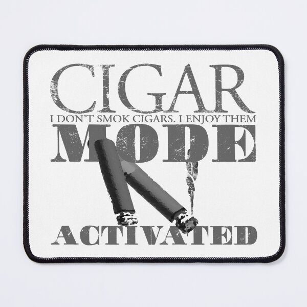 Item preview, Cigar Mode Activated, Enjoy the experience. designed and sold by Bearded Jester Designs.
