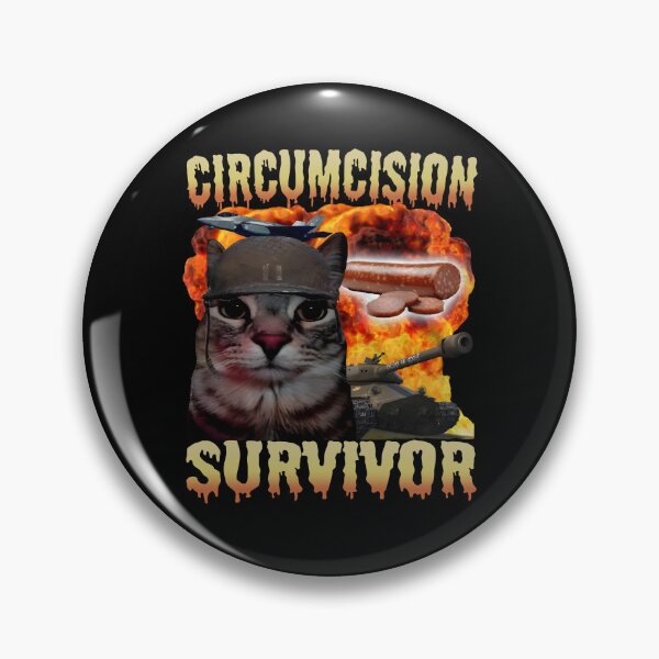 Item preview, Circumcision Survivor Funny Cat Meme designed and sold by Ariana De Amicis.