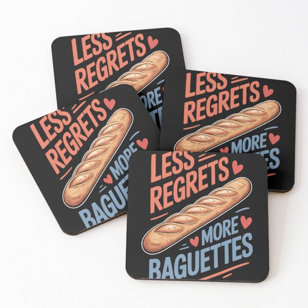 Item preview, Less Regrets More Baguettes designed and sold by brinbotty.