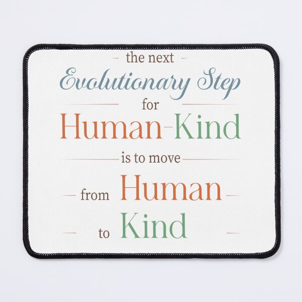 Item preview, Human to Kind Typography Quote designed and sold by DrTol.