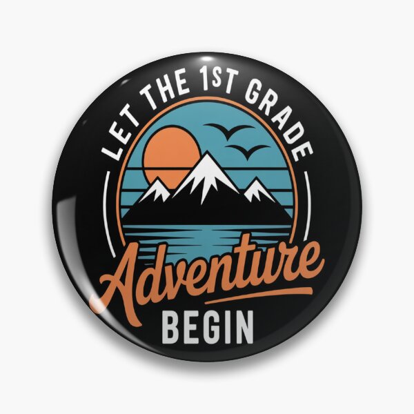 Item preview, Let the 1st Grade Adventure Begin designed and sold by brinbotty.