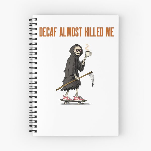 Item preview, Decaf Almost Killed Me Funny Shirt designed and sold by spencestees.