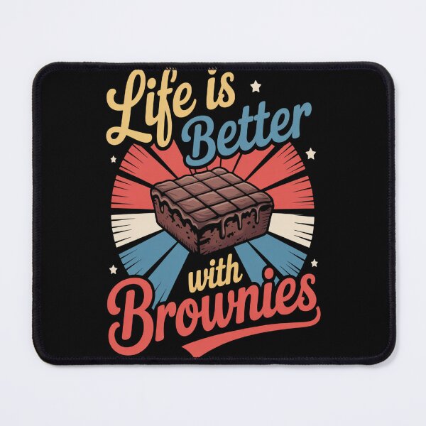 Item preview, Life Is Better With Brownies designed and sold by brinbotty.