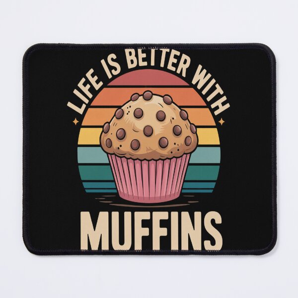 Item preview, Life Is Better With Muffins Funny Muffin Baker  designed and sold by mandiana.