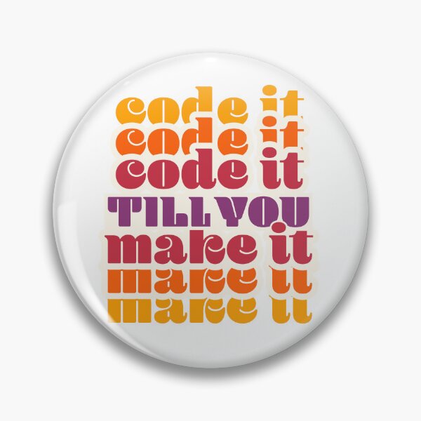 Item preview, Code It Till You Make It Retro Tech Quote designed and sold by Amazing-Gadgets.
