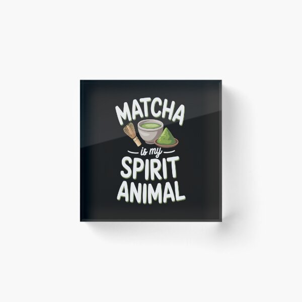 Item preview, Matcha Is My Spirit Animal  designed and sold by TheRetroStyle.