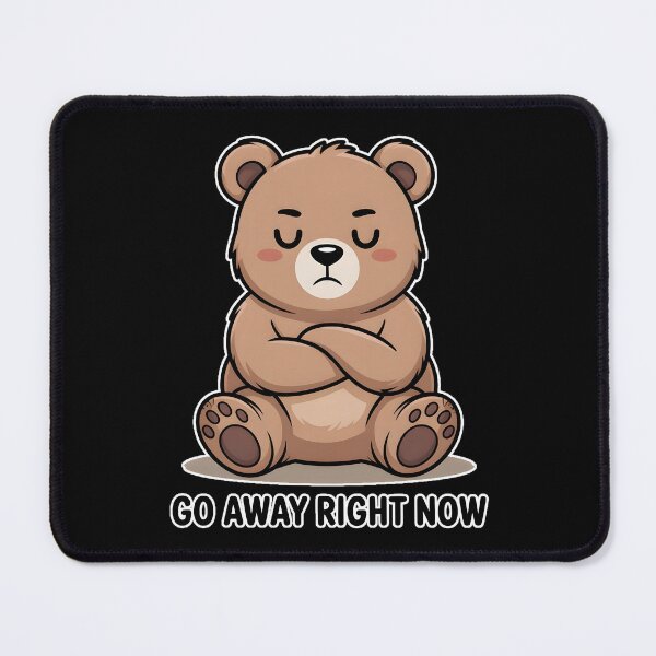 Item preview, Sleepy Bear Go Away Right Now Funny Cute Grumpy Bear Design designed and sold by ImaginedSpace7.