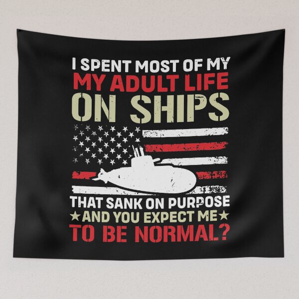 Item preview, Funny Submarine Veteran Quote designed and sold by KroghDs.