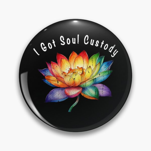 Item preview, I Got Soul Custody designed and sold by stevieroqers.