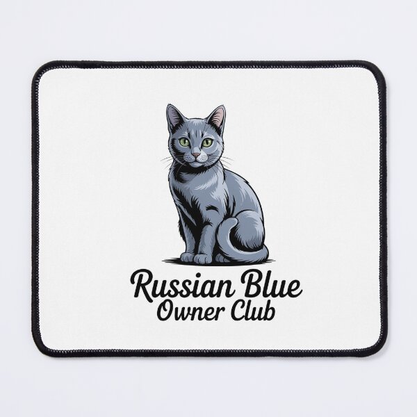 Item preview, Russian Blue Cat Owner Club designed and sold by TheAnimalZ00.
