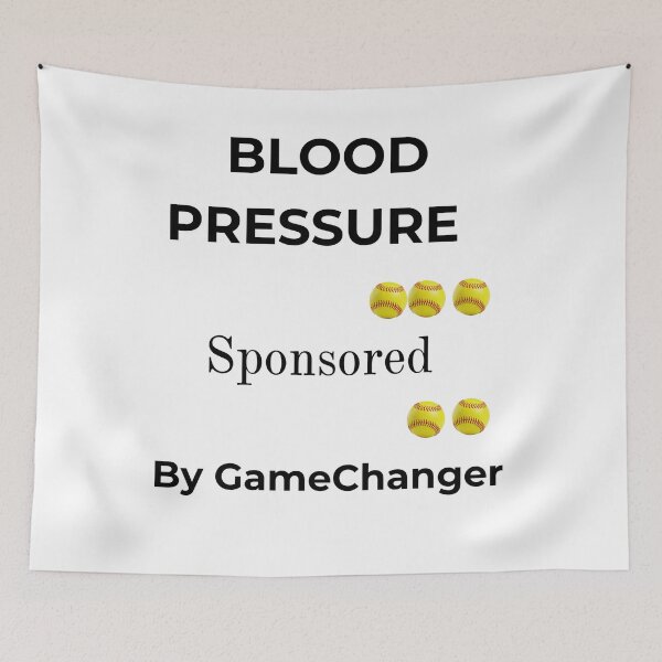 Item preview, Softball mom: Blood pressure sponsored by GameChanger  designed and sold by Tired Baseball Mom .