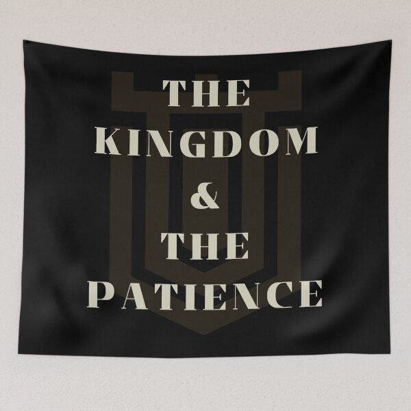 Item preview, The kingdom and the patience  designed and sold by Undonemadenew.