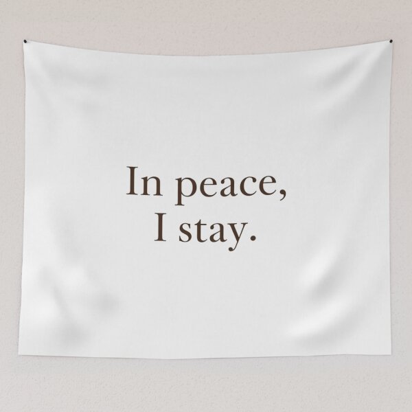Item preview, In Peace, I Stay – Minimal Calm & Inner Strength Quote Design designed and sold by Irene Catchmind.