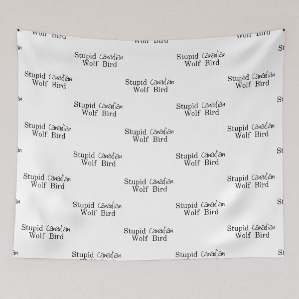 Item preview, Stupid Canadian Wolf Bird heated rivalry saying quote designed and sold by Karisdesignss.