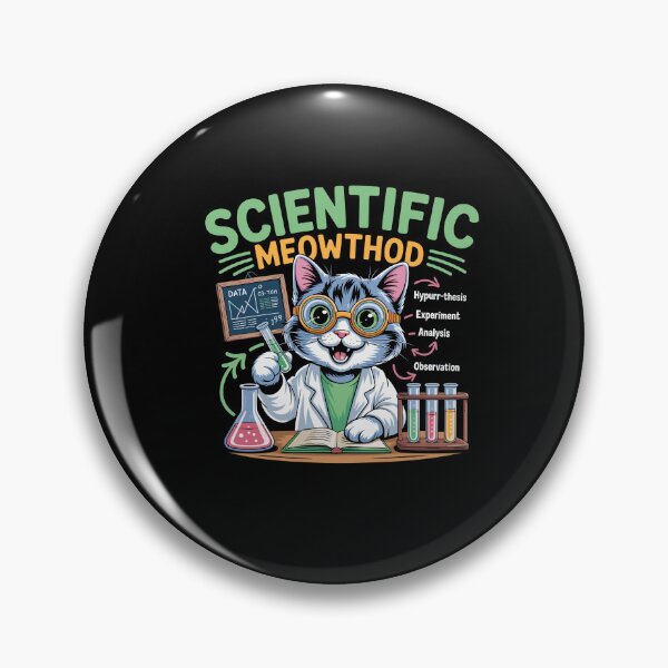 Item preview, Scientific Meowthod Funny Cat Science Pun designed and sold by Dressed For  Duty.