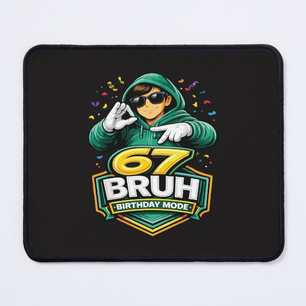 Item preview, 67 Bruh Birthday Mode Funny Meme 67th Birthday Party Gift Design designed and sold by kiralynstration.
