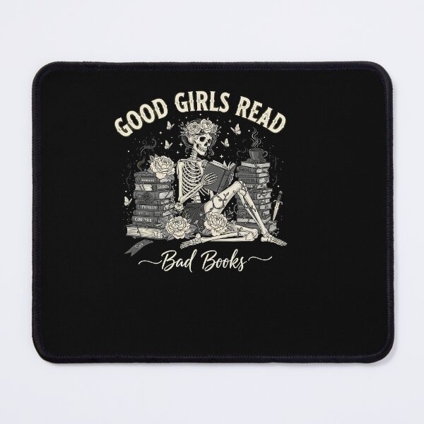 Item preview, Good Girls Read Bad Books Funny Smut Reader Dark Romance designed and sold by Dressed For Duty.