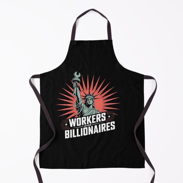 Item preview, Workers Over Billionaires Protest Social Justice Rally designed and sold by Dressed For  Duty.