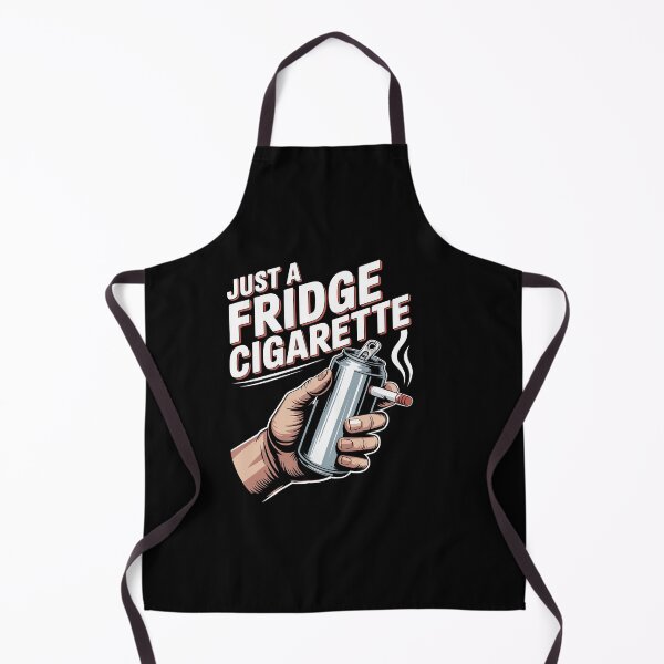 Item preview, Just A Fridge Cigarette Funny Sarcastic Hand Design designed and sold by Dressed For  Duty.