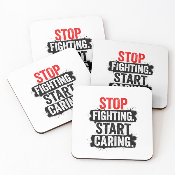 Item preview, Stop Fighting Start Caring Inspirational Quote Art designed and sold by plastic2021.