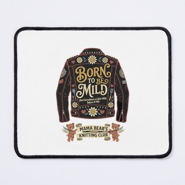 Item preview, Mom is Born to be Mild! designed and sold by Birdie and Flynn.