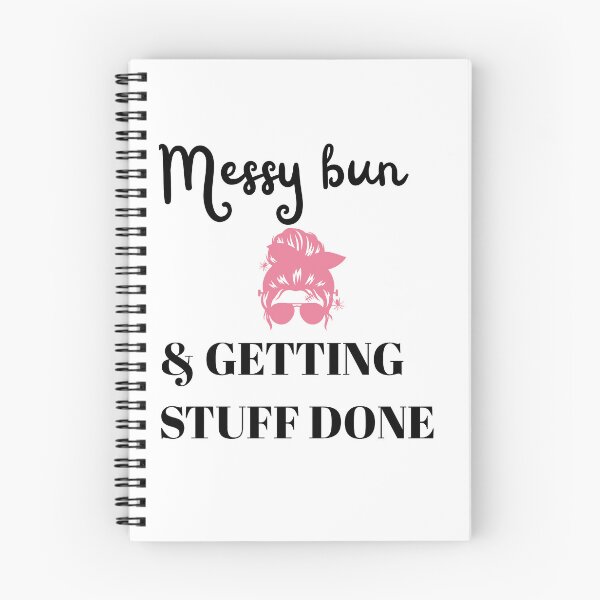 Item preview, Messy Bun Getting Stuff Done Funny Mom Shirt | Busy Mom Life Quote | Mom Hustle Gift Idea designed and sold by lielie99.