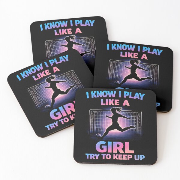 Item preview, I know I play like a girl Try to keep up designed and sold by JODYSMORGAN.