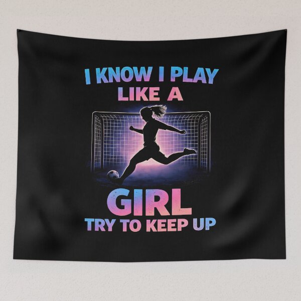 Item preview, I know I play like a girl Try to keep up designed and sold by JODYSMORGAN.
