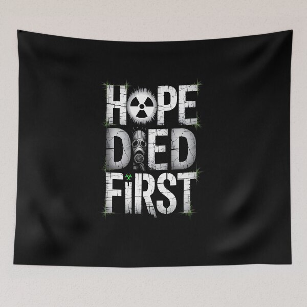 Item preview, Hope Died First designed and sold by Dilwish5.