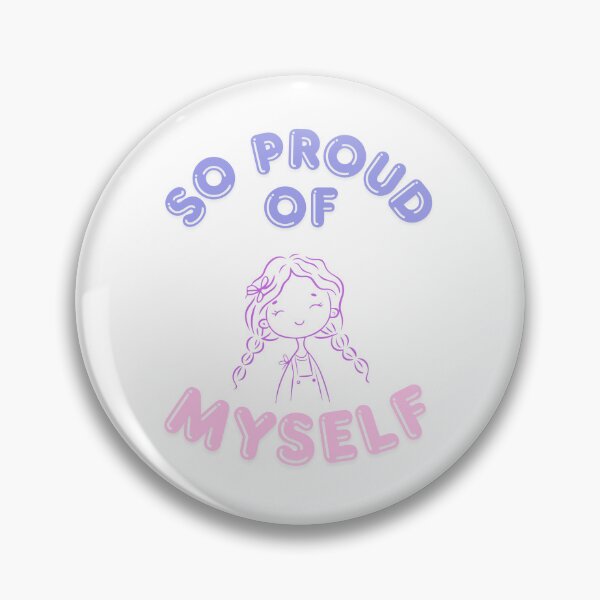 Item preview, So proud of myself  designed and sold by MissMePlease.